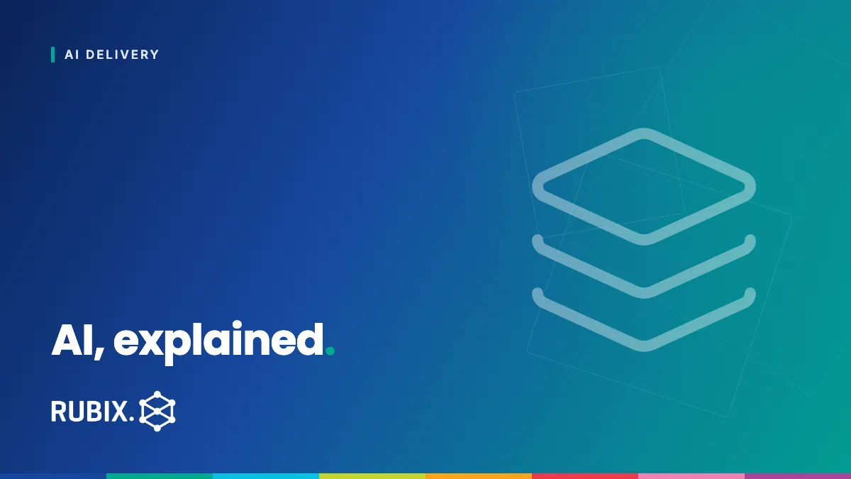 AI, explained | RUBIX Insights