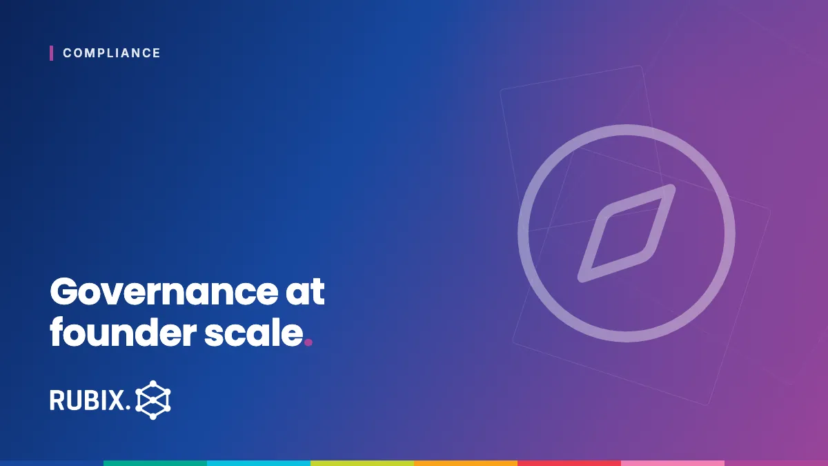 Governance at founder scale - RUBIX Insights