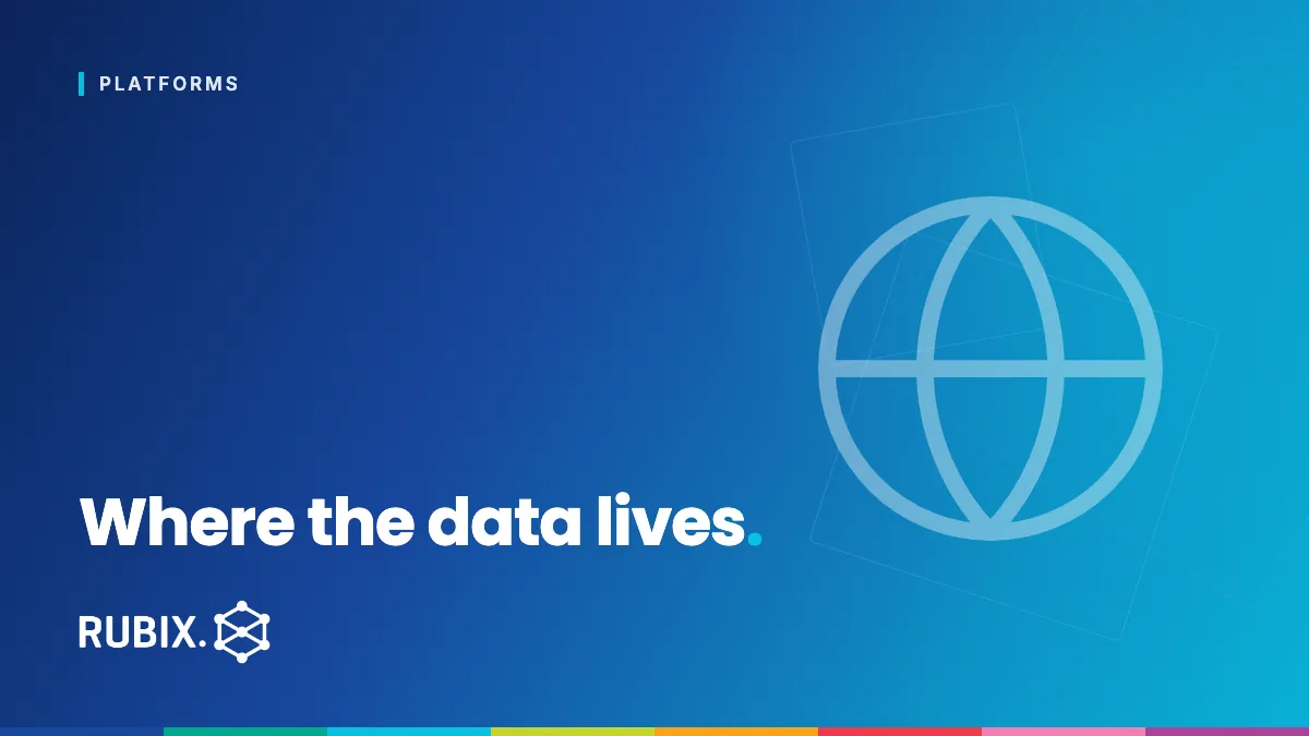 Where the data lives - RUBIX Insights